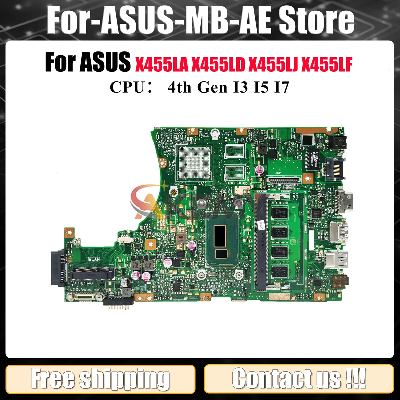 

X455LA Laptop Motherboard For ASUS X455LN X455LJ X455LF X455LD A455L X455LAB X455L K455L X455LB X455LNB Mainboard I3 I5 I7 CPU