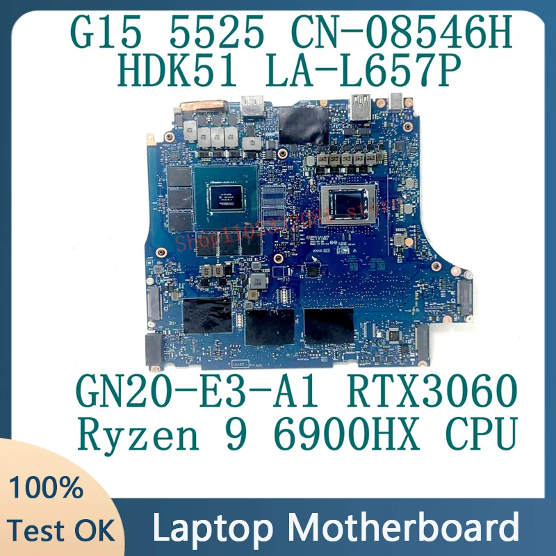 

CN-08546H 08546H 8546H для DELL G15 5525 LA-L657P, материнская плата для ноутбука с процессором Ryzen 9 6900HX GN20-E3-A1 RTX3060, 100% тестирование, хорошо