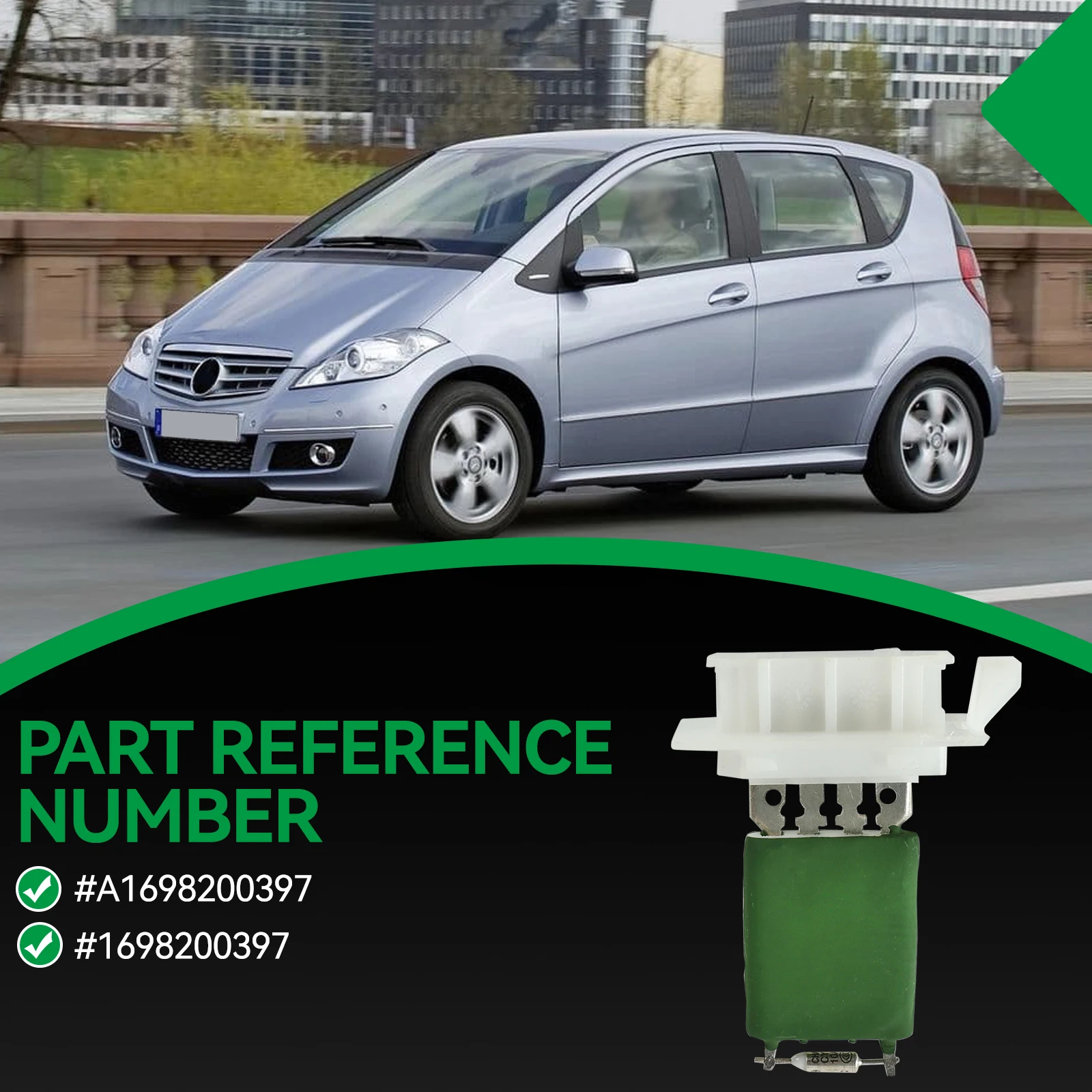 

Auto Heater Blower Motor Module Resistor 1698200397 for Mercedes Benz A-Class W169 2004-2012 B-Class W245 2005-2011 A1698200397