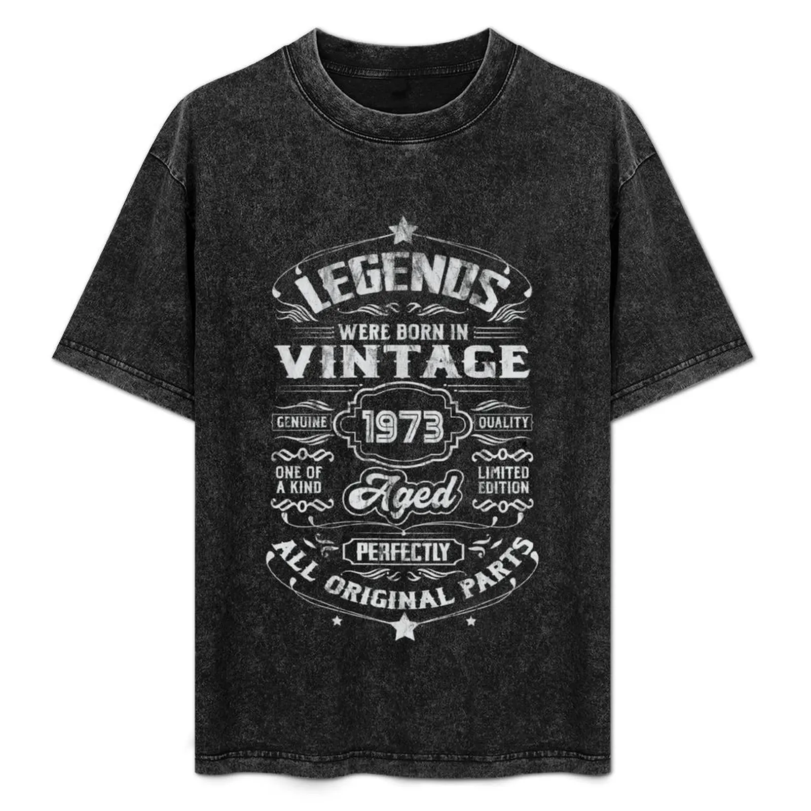 

Legends are born in 1973 Original parts Limited edition T-Shirt Thanksgiving Casual Tee