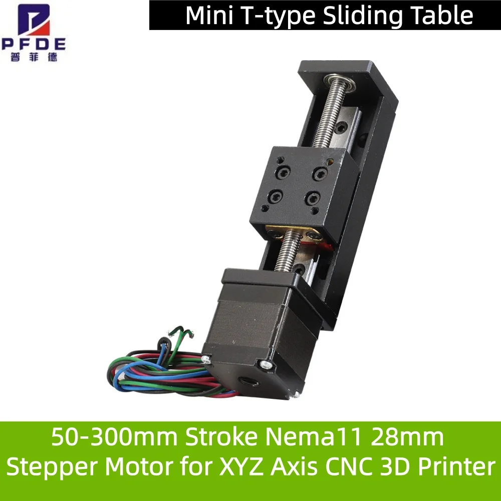 Mini T-type Sliding Table Rail Linear Rail Stage 50-300mm Stroke Nema11 28mm Stepper Motor for XYZ Axis CNC 3D Printer