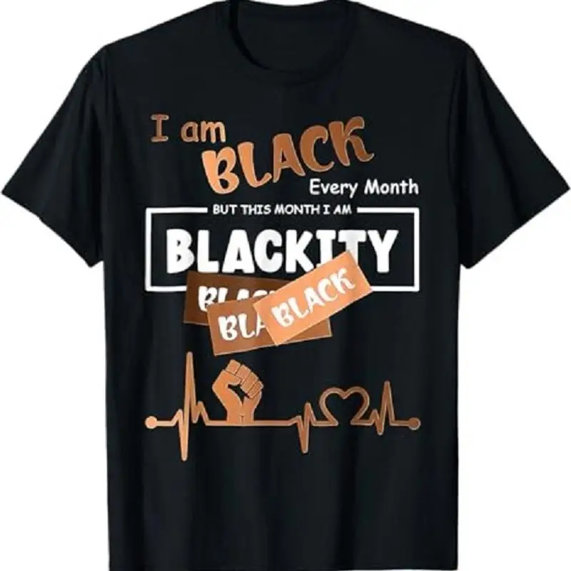 I Am Black Every Mo…