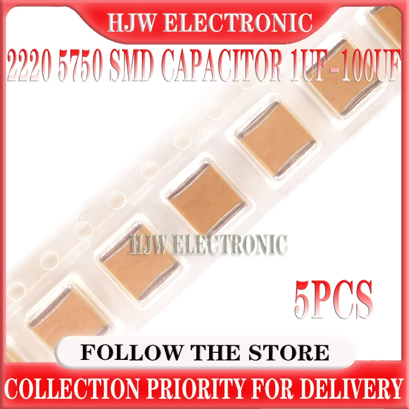 

5PCS 2220 5750 SMD Capacitor 1UF 2.2UF 4.7UF 10UF 22UF 47UF 100UF 10 16 25 35 50V 100V 250V 500 630V 1000V X7R X5R K=±10% M=±20%