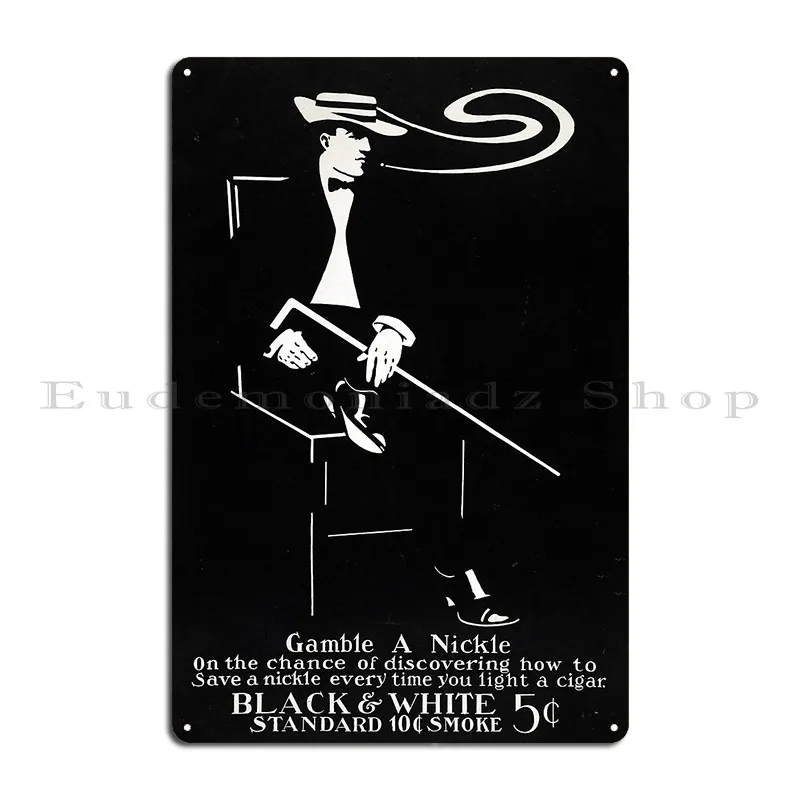 Gamble A Nickle Black And White Metal Plaque Funny Iron Club Mural Club Tin Sign Poster