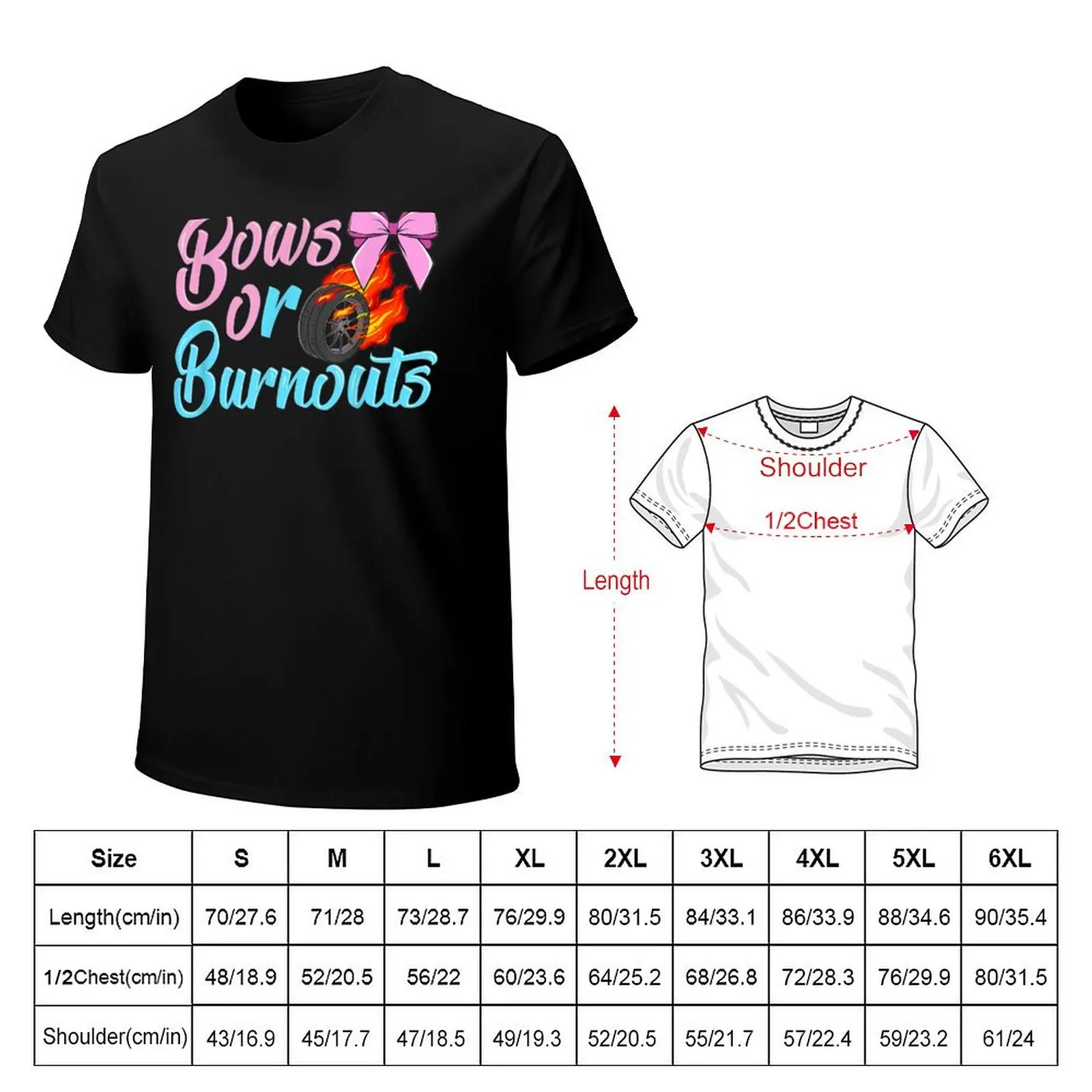 Bows Or Burnouts Gender Reveal Party Idea For Mom Or Dad T-Shirt cotton graphic tees graphic t shirt vintage mens tall t shirts