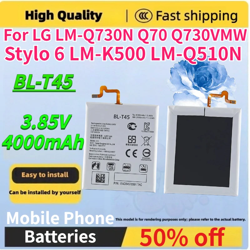 Brand New 4000mAh BL-T45 Mobile Phone Batteries for LG LM-Q730N Q70 Q730VMW Stylo 6 LM-K500 LM-Q510N 3.85V Replaceable Battery