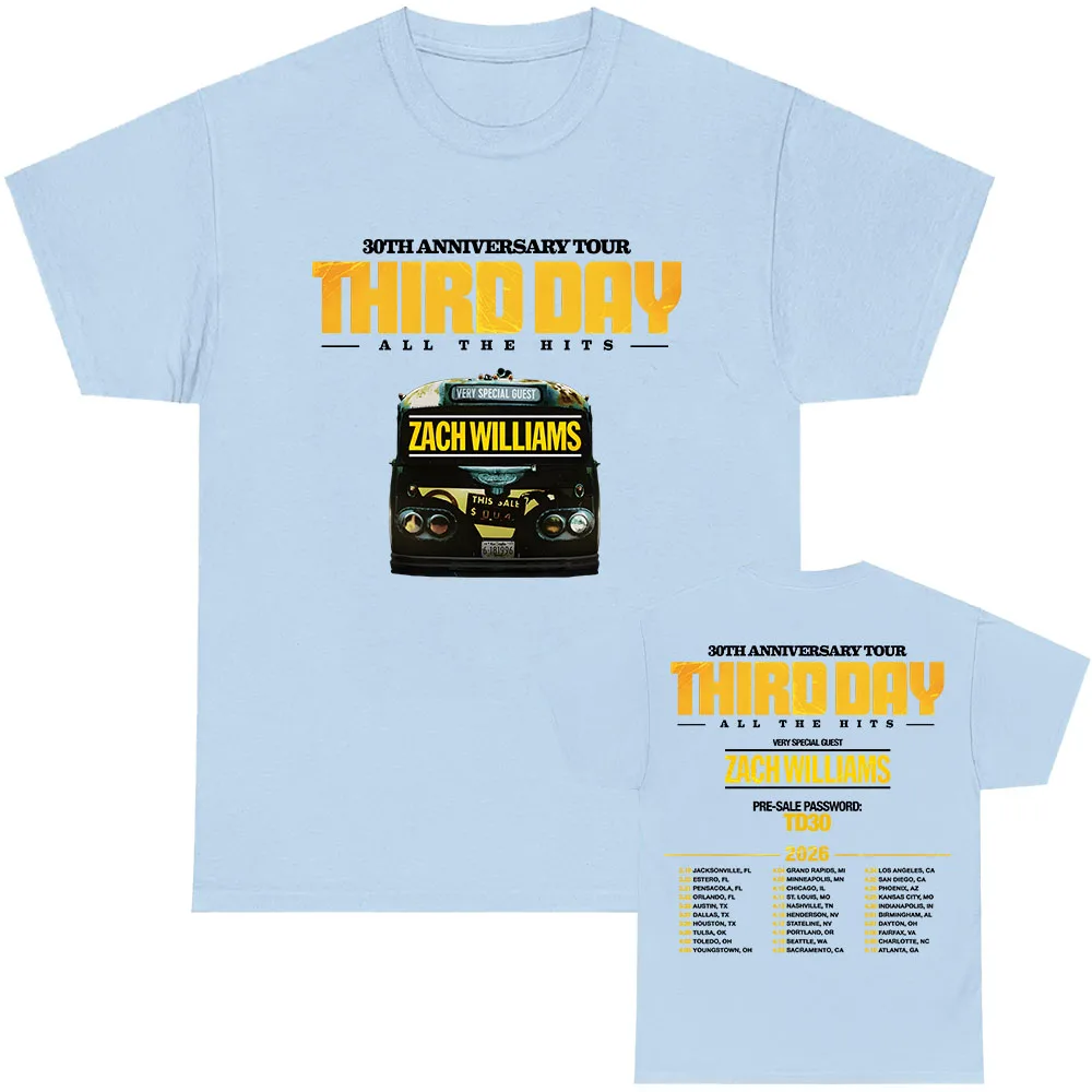Third Day Third Day 30th Anniversary Tour 2026 T-shirt Unisex Streetwear Cotton Short Sleeve Male Tshirts All The Hits Print Tee