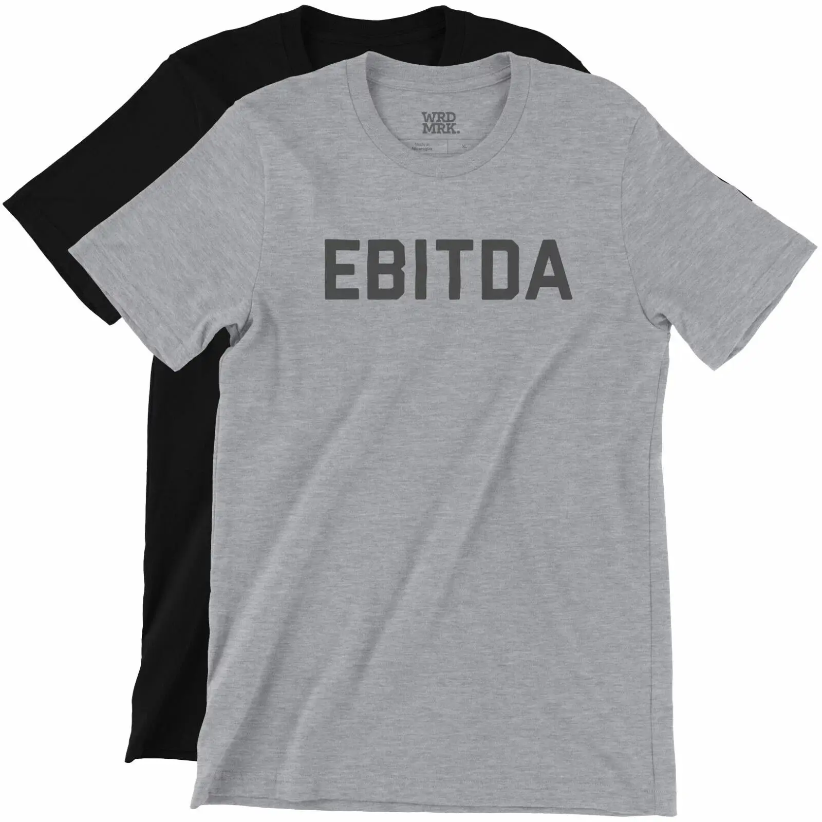 EBITDA T-Shirt - WRDMRK - Startup Finance Business