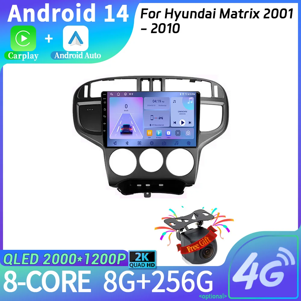 Car Radio Android 14 Multimedia Navigation Wireless Carplay Stereo Screen For Hyundai Matrix 2001 - 2010