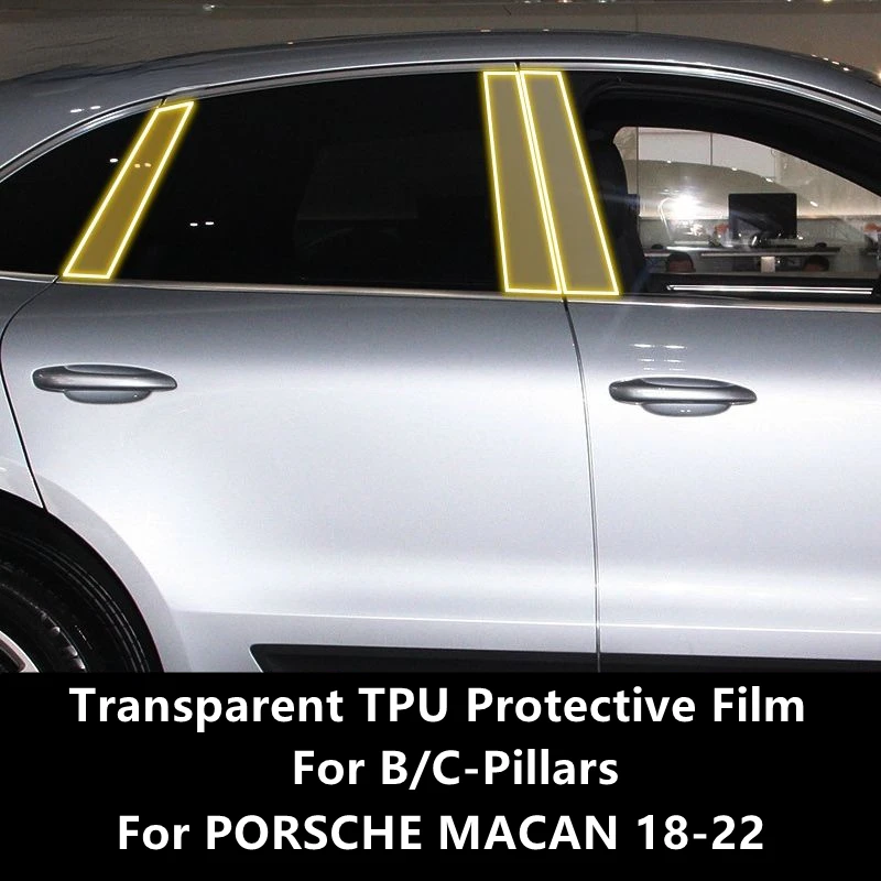 

For PORSCHE MACAN 18-22 B/C-Pillars Transparent TPU Protective Film Anti-scratch Repair Film Accessories Refit