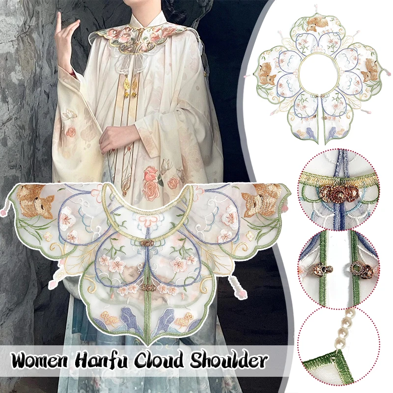 Chinese Style Women Ming Dynasty Hanfu Embroidered Cape Cloud Shoulder Ancient Traditional Cosplay Hanfu Exquisite Accessories