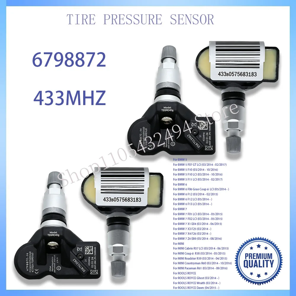 

TPMS Tire Pressure Monitoring Sensor 6798872 For BMW 5 F10 6 F12 7 X3 F25 7 Z4 E89 MINI Roadster R59 ROOLS ROYCE Ghost 433MHZ