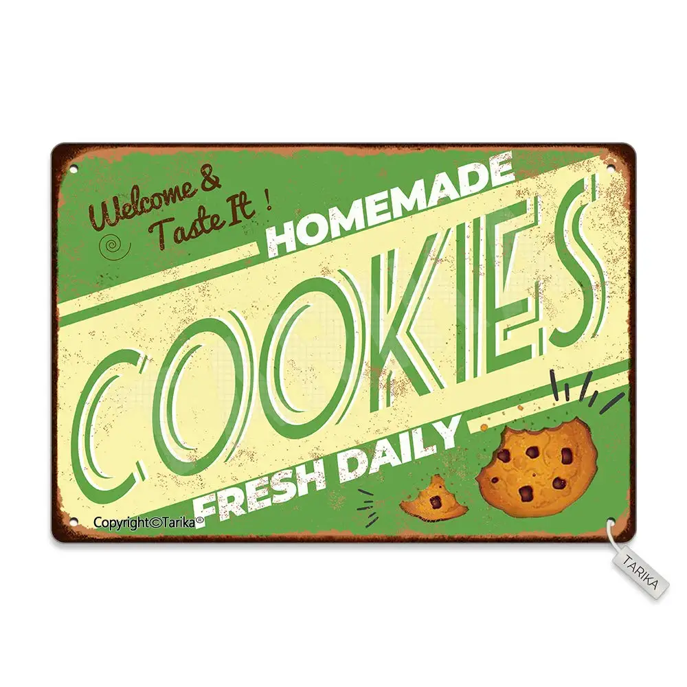 

Homemade Cokies Fresh Daily Welcome and Taste It Iron Vintage Look 20X30 cm Decoration Art Sign for Home Kitchen Bathroom Farm G