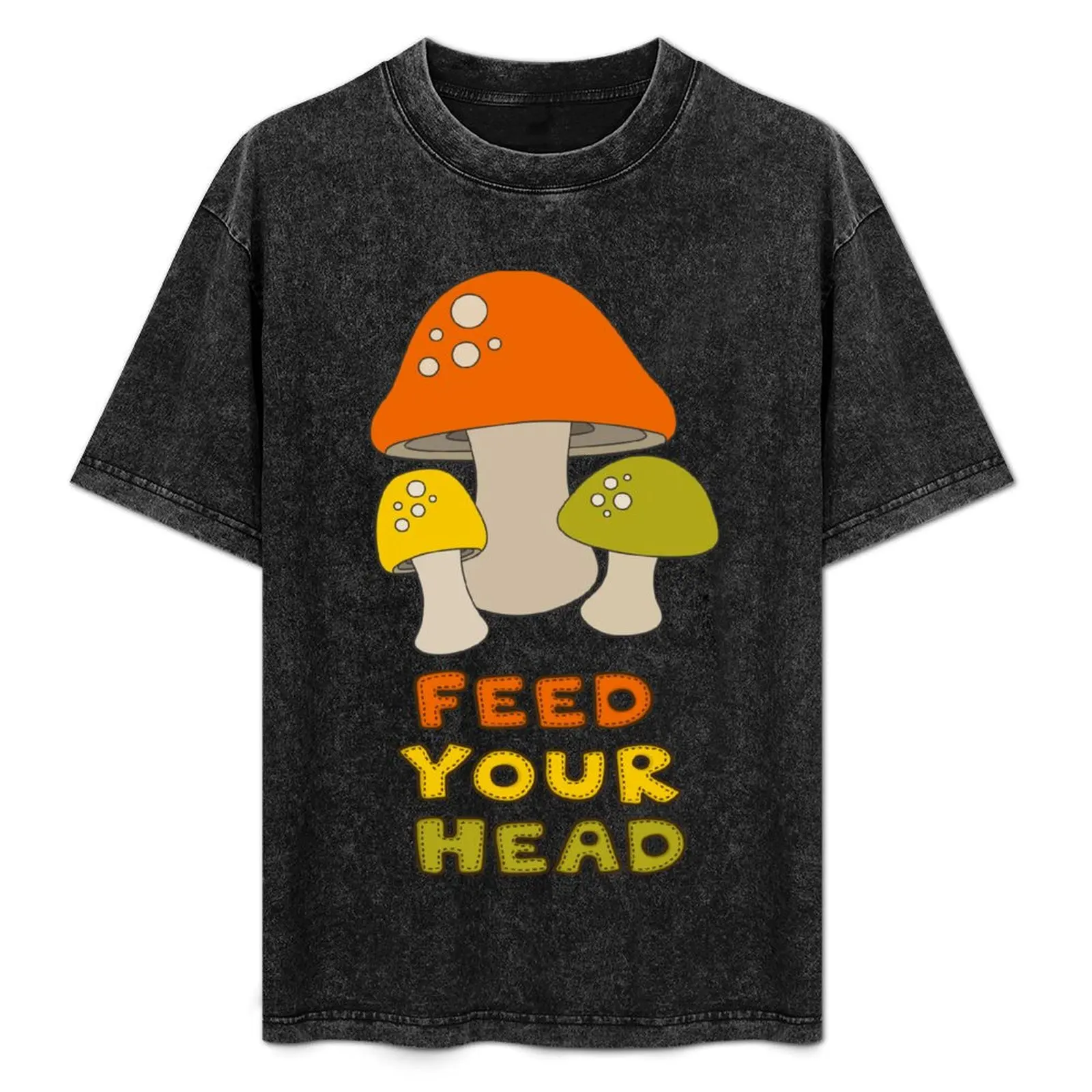 Feed Your Head with retro mushrooms T-Shirt tops customizeds man clothes plus size men clothing