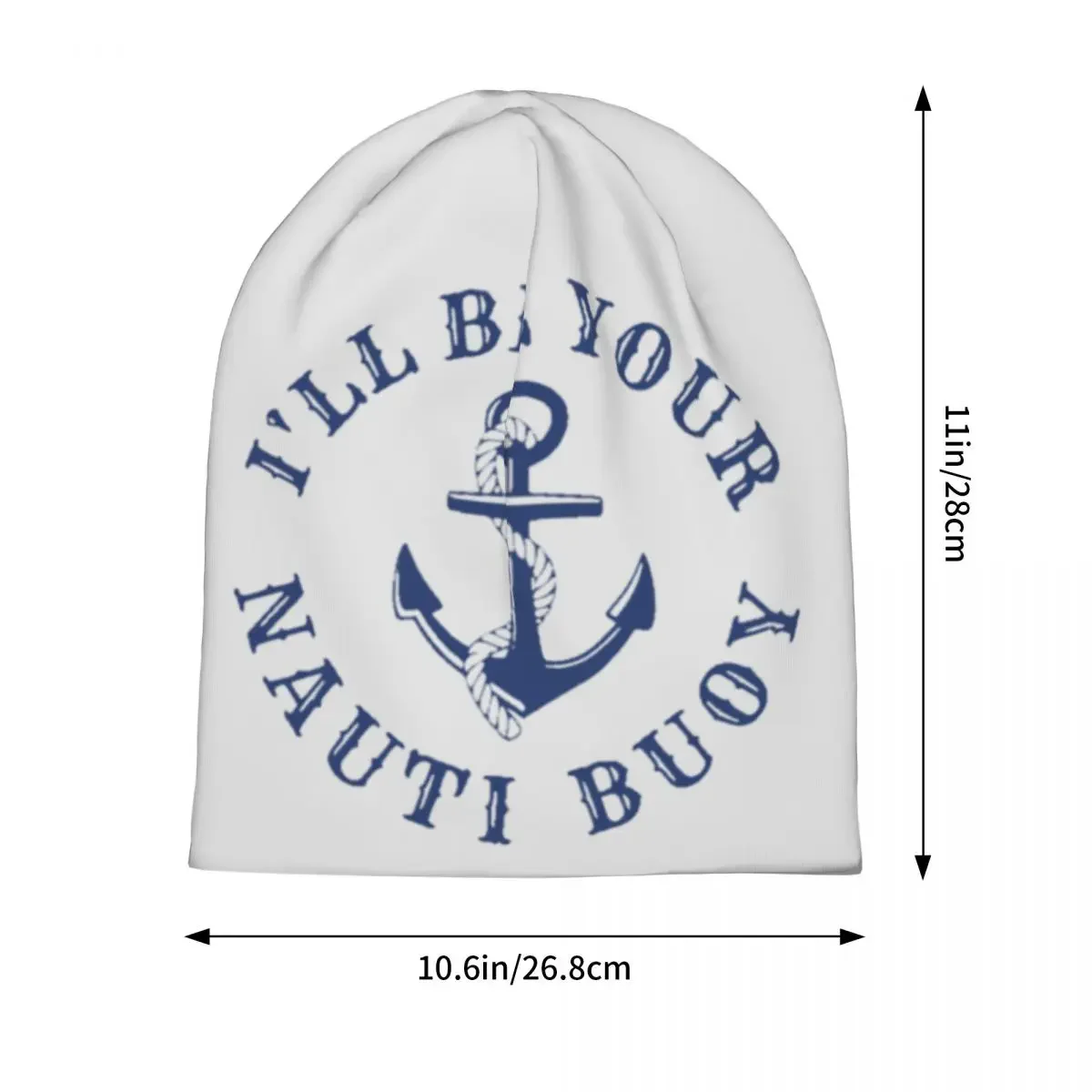 Graphic Print I'll Be Your Nauti Buoy Bonnet Knit Hat Merch Autumn Winter Warm Anchor Navy Beanie Cap Man