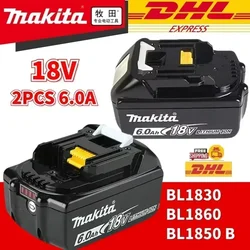 Makita 18V 6Ah Rechargeable Battery, Lithium Battery,Makita , BL1860, BL1850, BL1850b, BL1840, BL1815 Original Tool Battery.