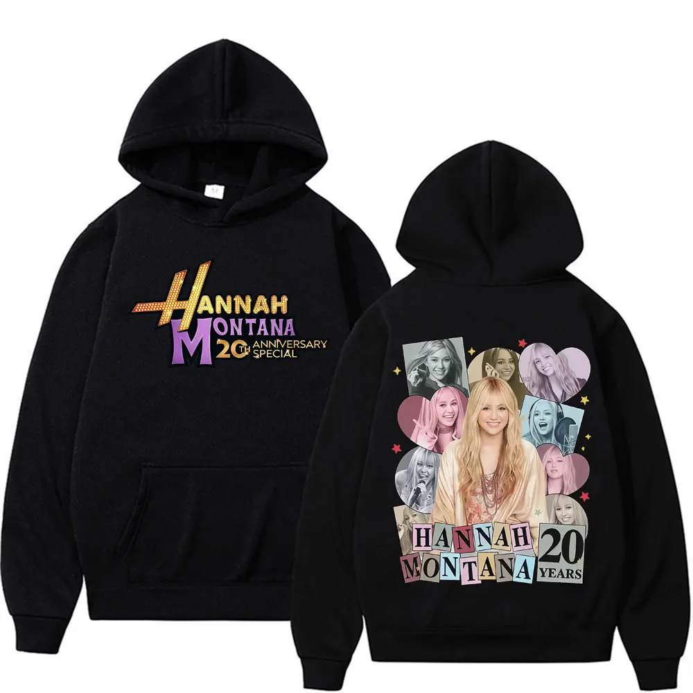 

Толстовки с графическим принтом в честь 20-летия Hannah Montana, мужская и женская одежда, толстовка в стиле Харадзюку, уютные пуловеры с длинными рукавами