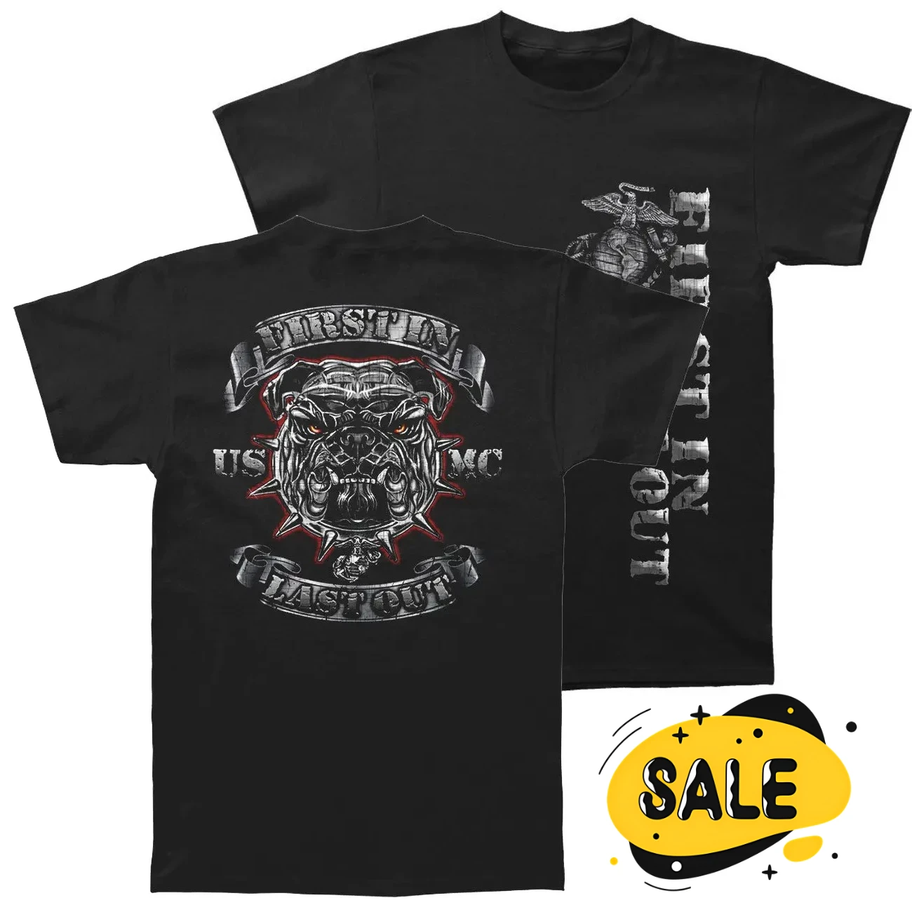 

First in Last Out Novelty US Marine Corps Silver Foil Bulldog T-Shirt 100% Cotton O-Neck Summer Short Sleeve Casual Mens T-shirt