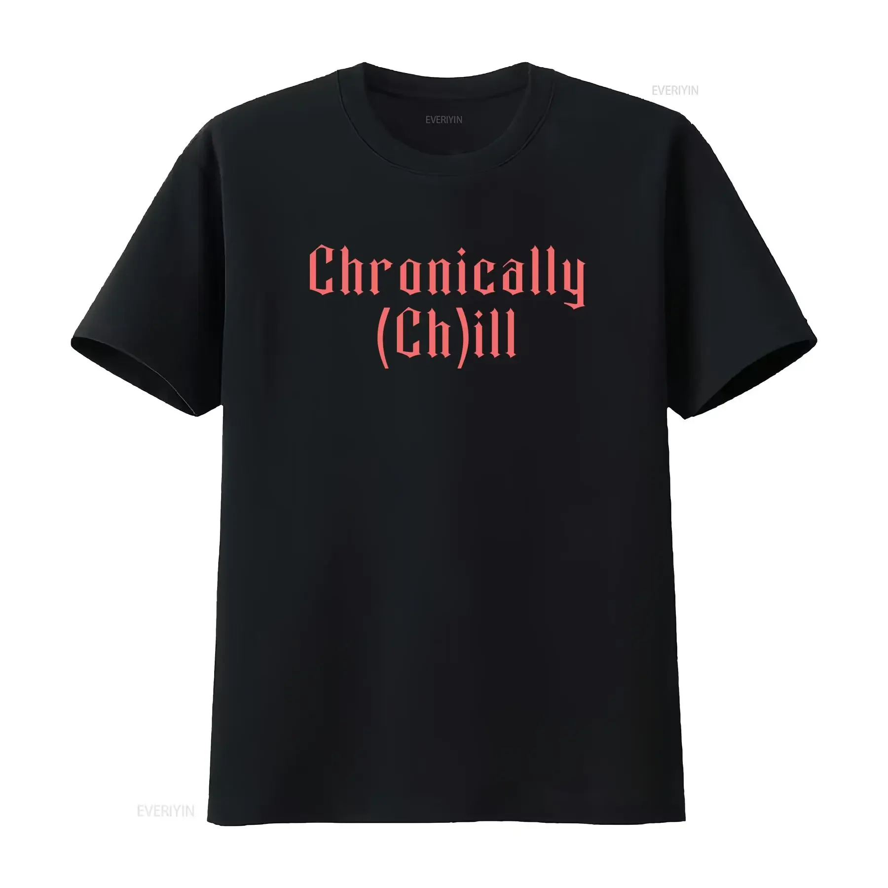 Chronically Chill Sarcastic Chronic Illness T Shirt for Multiple Sclerosis CRPS Fatigue Endometriosis Migraine Chiari vintage