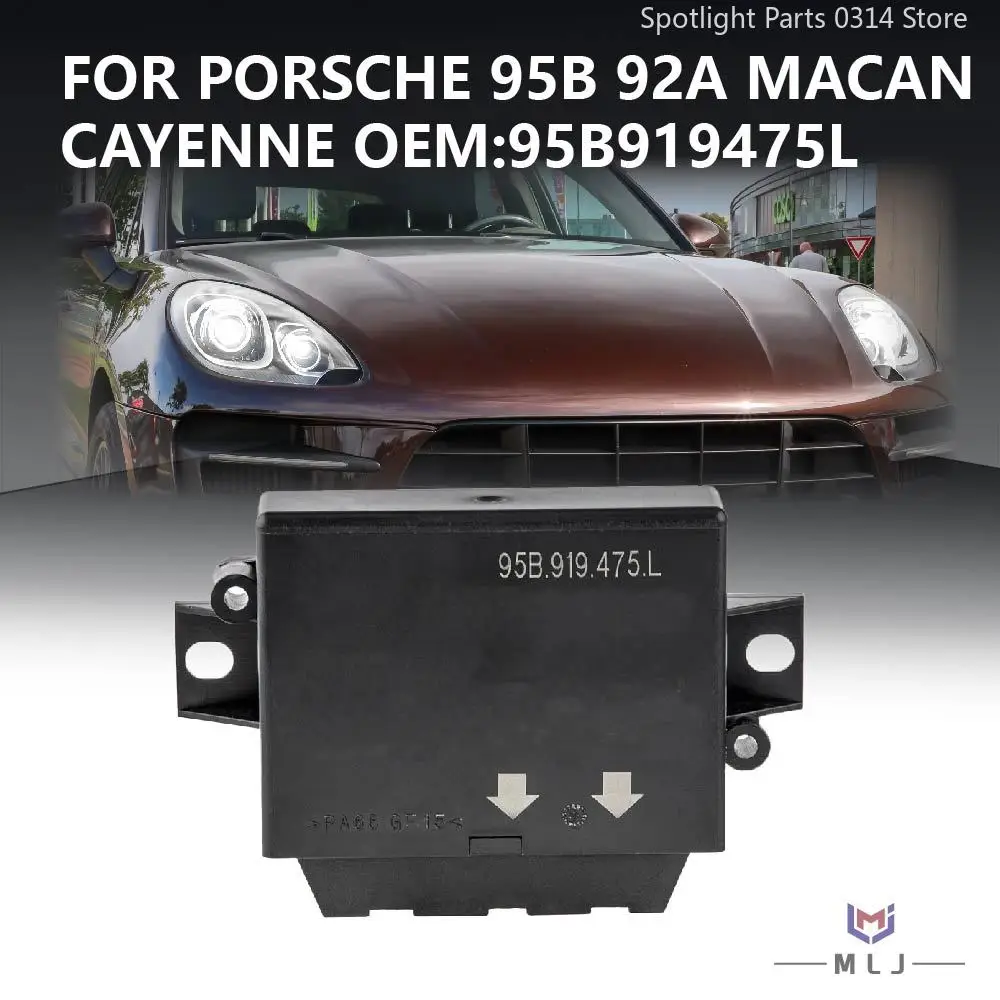

95B919475L 95B 919 475L For Porsche Macan Cayenne 2.0L 3.0L 3.6L 4.8L Headlight DRL Control Computer Parking Assist Control