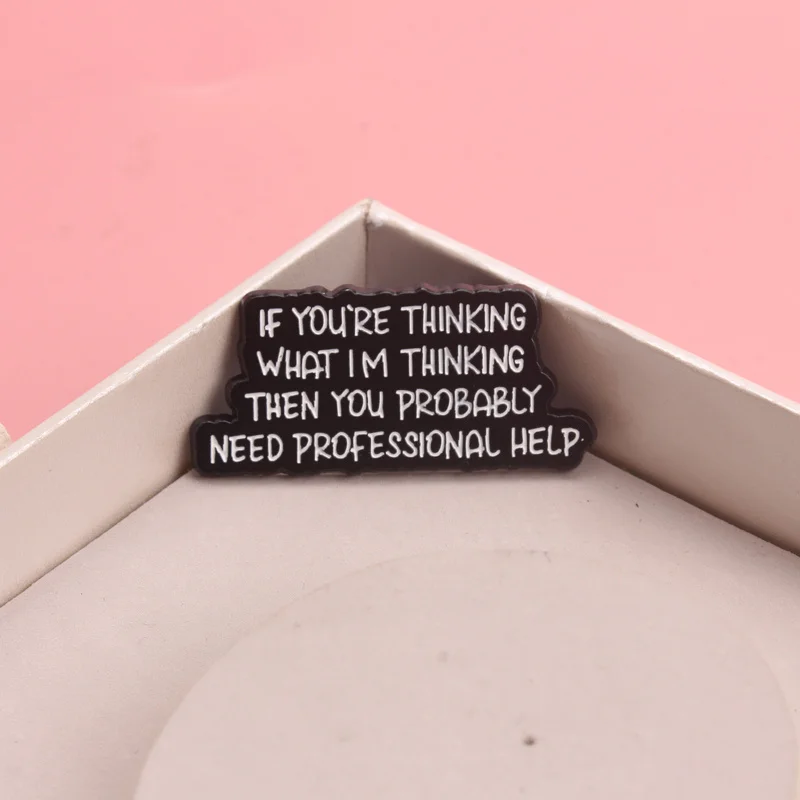 دبوس مينا مضحك عتيق - "إذا كنت تفكر ما أعتقد" دبابيس بروش اقتباس ساخر #2