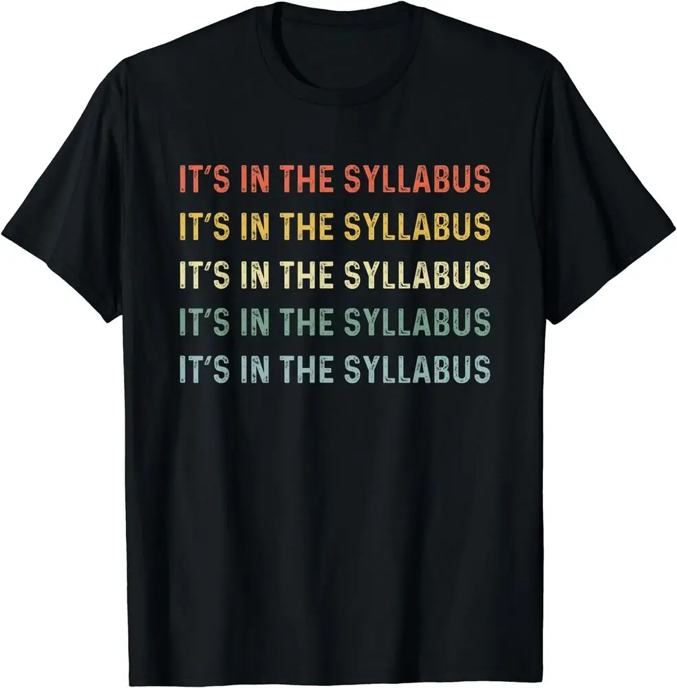 Retro Tenured Professor Saying Funny It's In The Syllabus T-Shirt  Tees Y2K tops Unisex Summer Short Sleeve