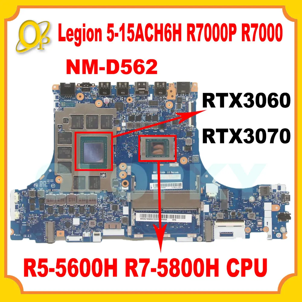 NM-D562 for Lenovo Legion 5-15ACH6H R7000P R7000 laptop motherboard R5-5600H R7-5800H RTX3060 RTX3070 5B21C22564 5B21C22566 DDR4