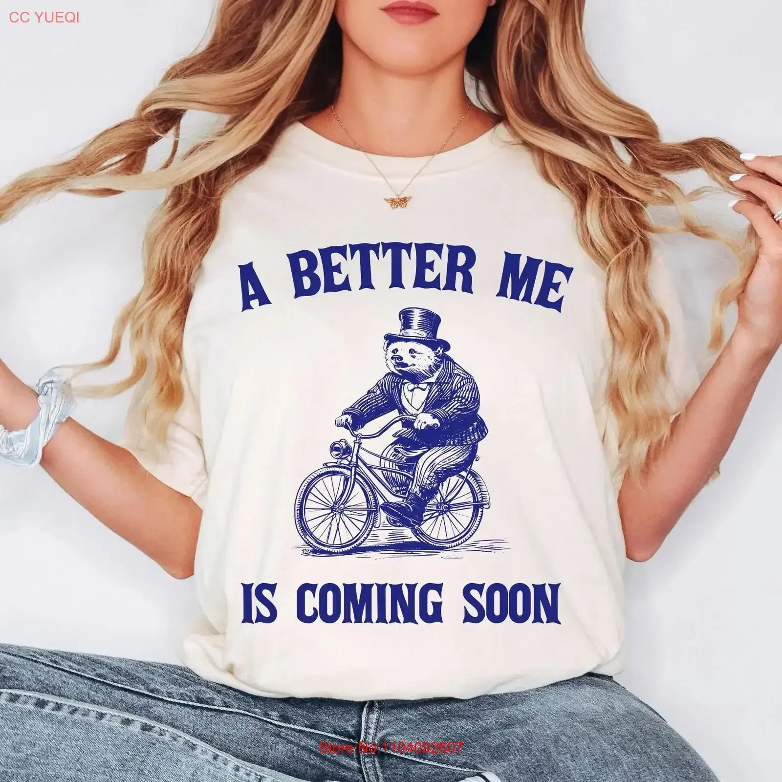 A Better Me Is Coming Soon T Shirt Funny Bear on Bike Self Improvement Humor Whimsical Vintage Animal Mental Health Progress