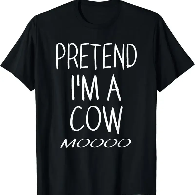 Pretend I'M A Cow T Shirt Lazy Halloween Costume