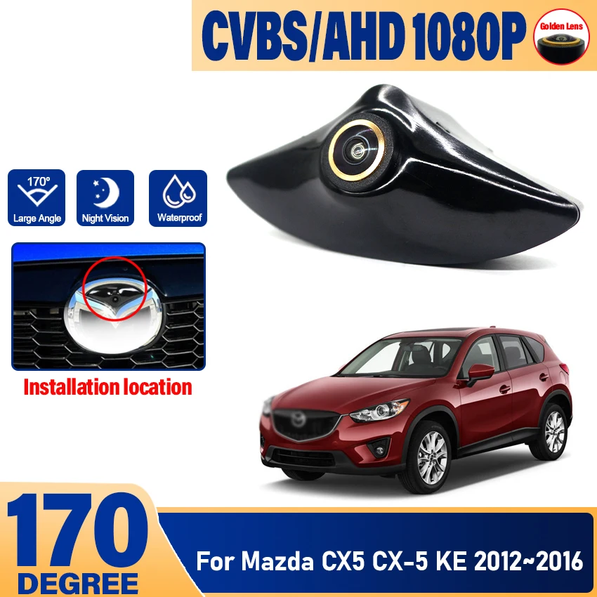 

1080P 170 ° Φ для Mazda CX5 Автомобильная Камера Переднего Вида KE 2012 2013 2014 2015 2016 объектив «рыбий глаз» с ночным видением и логотипом