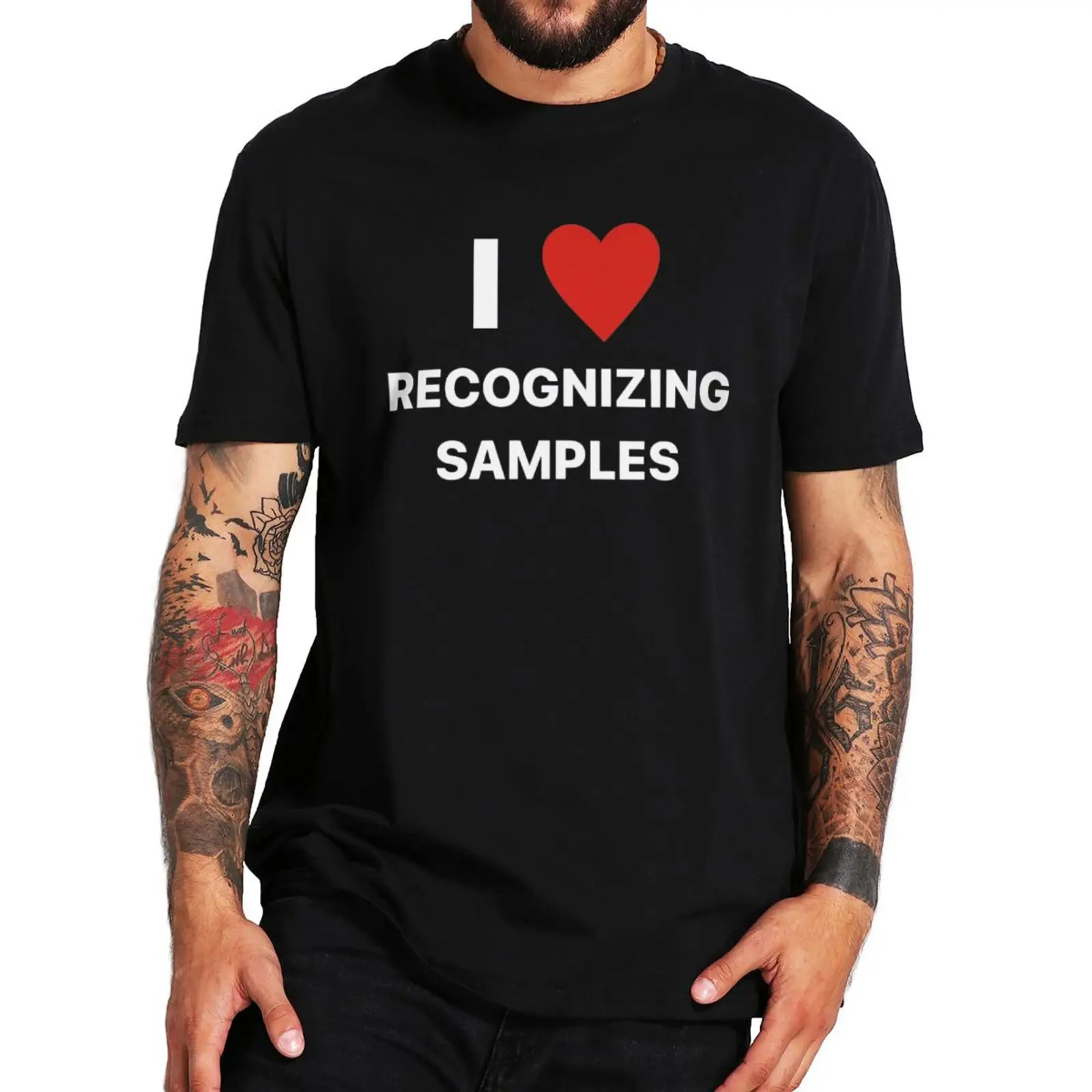 I Love Recognizing Samples T Shirt Music Fans Gift Short Sleeves Causal Unisex 100% Cotton Soft T-shirts EU Size