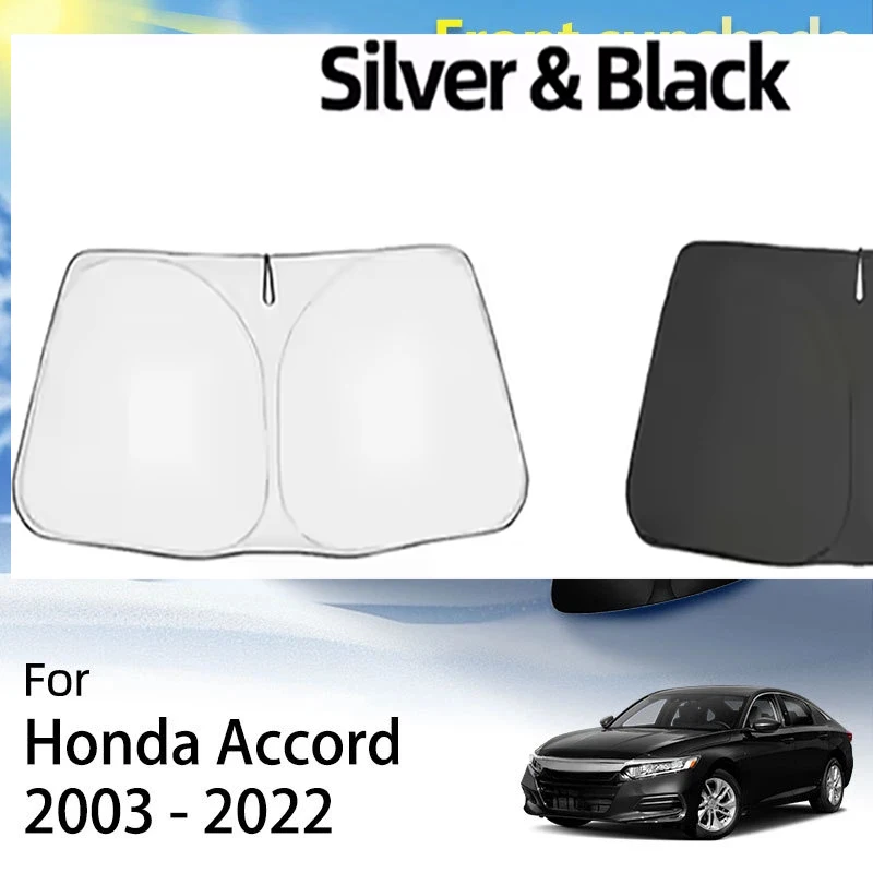 Front Sunshade For Honda Accord 7 8 9 10th gen 2003 - 2022 Accessories Window Heat Insulation Sun Protection Part 2008 2014 2020