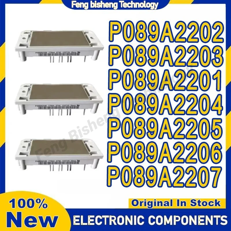 Nouveau et original P089A2201 P089A2202 P089A2203 P089A2204 P089A2205 P089A2206 P089A2007 MODULE IGBT