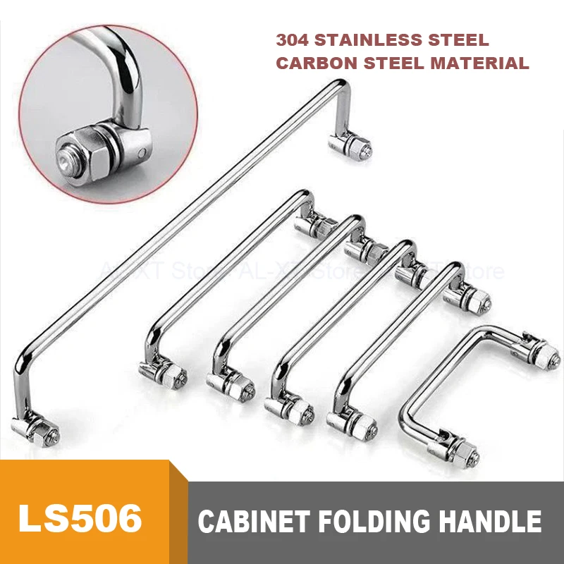 1Pcs Cabinet Handle LS506 304 Stainless Steel Foldable Handle 90/100/120/130/135/150/180mm Hole Pitch Rotatable Toolbox Handle