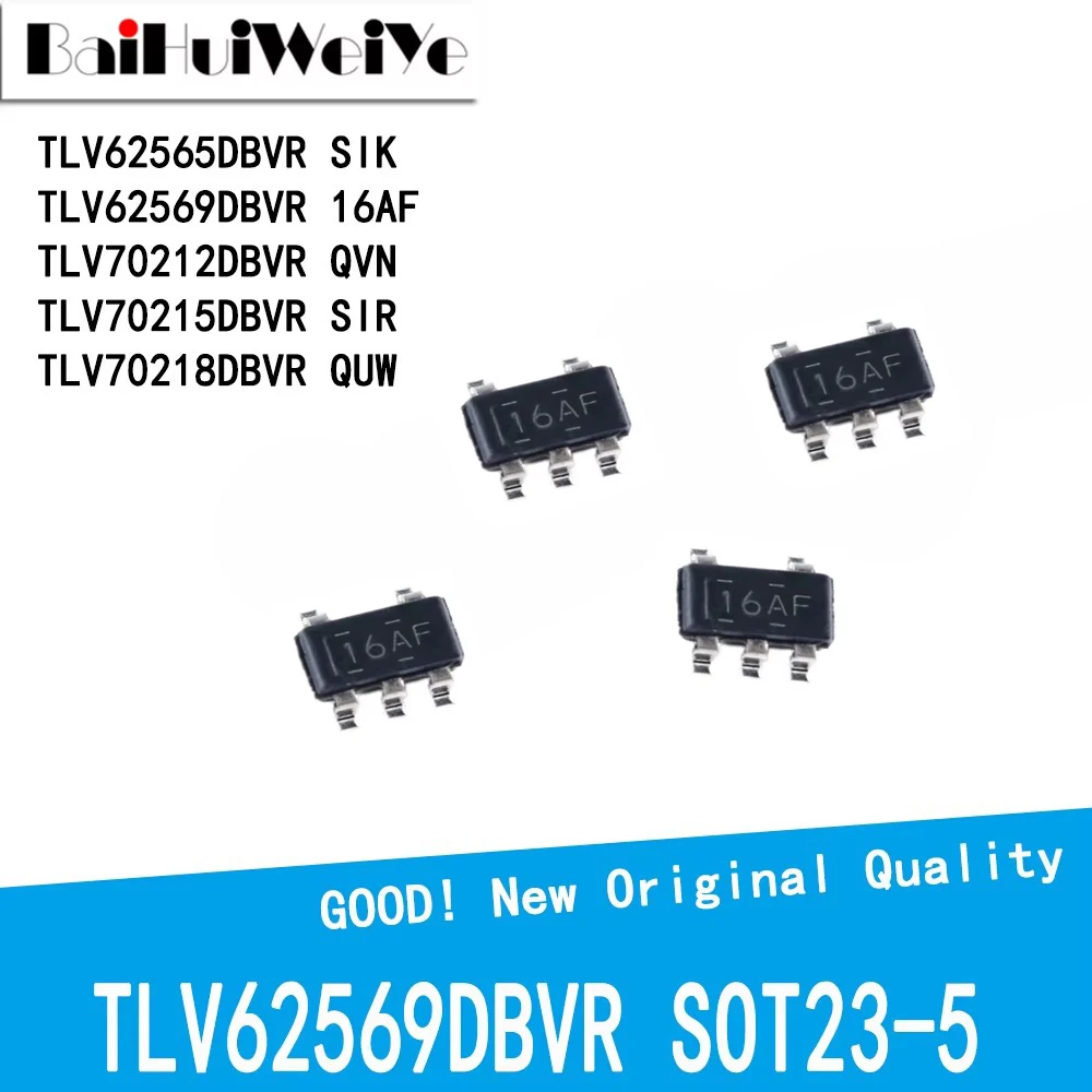 10Pcs/Lot TLV62569DBVR TLV62565DBVR SIK 16AF TLV70212DBVR QVN TLV70215DBVR SIR TLV70218DBVR QUW SMD SOT23-5 New Good Quality