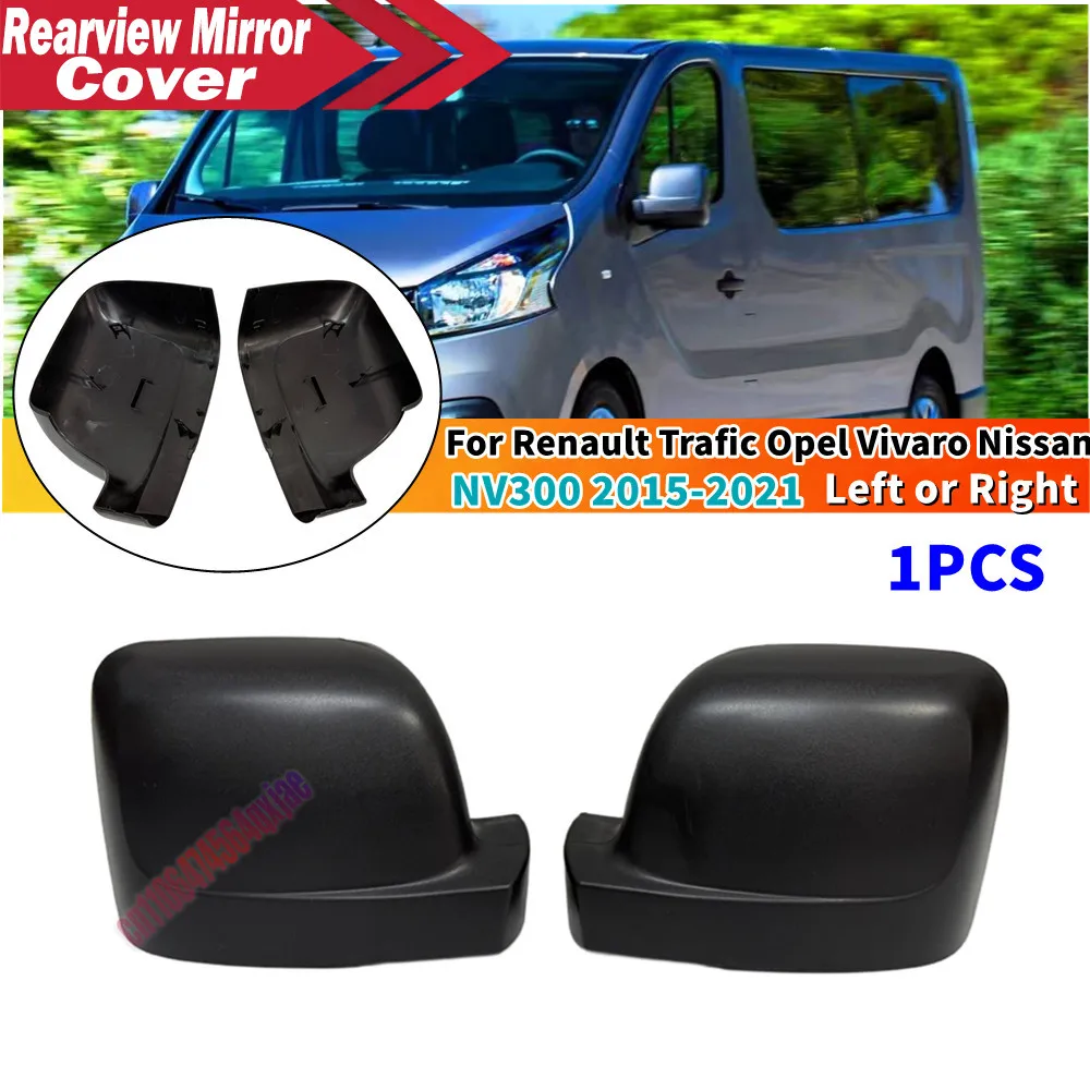 ABS Car Rearview Side Mirror Cover Wing Cap Trim Replacement For Nissan NV300 Renault Trafic Vauxhall Opel Vivaro 2015-2021