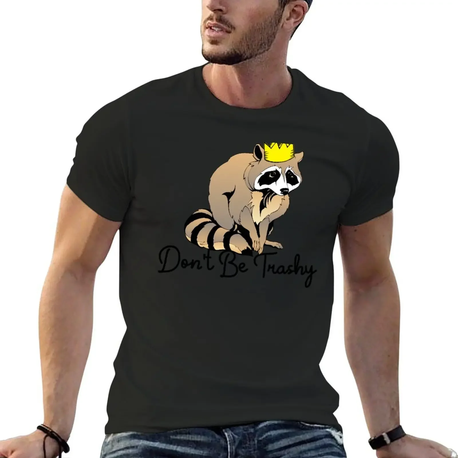 Don’t Be Trashy T-Shirt graphics custom t shirt graphic tees men