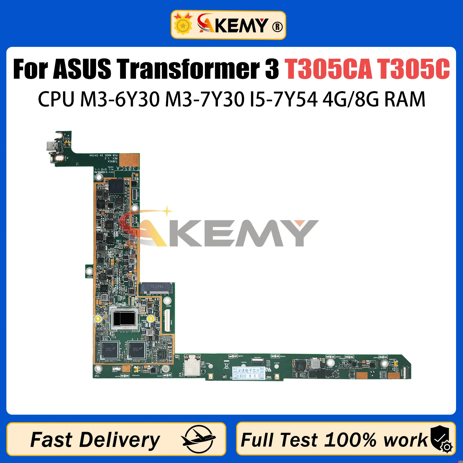 

AKEMY T305CA Laptop Motherboard For ASUS Transformer 3 T305C Mainboard M3-6Y30 M3-7Y30 I5-7Y54 4G/8G-RAM 100% Working TEST