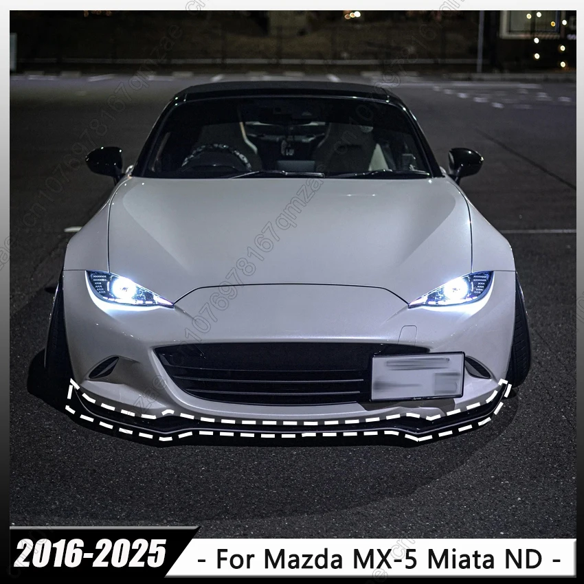 

For Mazda MX-5 MX5 Miata ND 2-Door 2016-2025 3Pcs Car Front Bumper Spoiler Lip Lower Splitter Protector Cover Body Kits