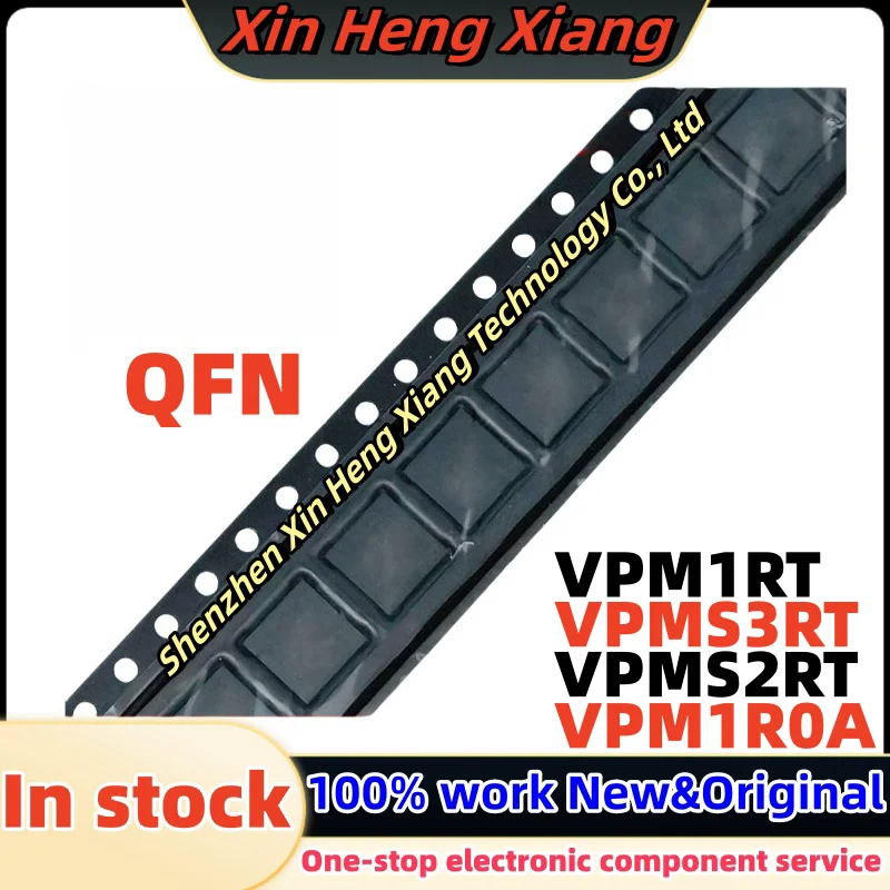 

(1pcs)VPM1R0A VPMS2RT VPMS3RT VPM1RT QFN