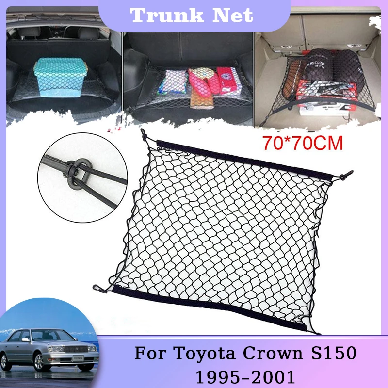 Trunk Storage Net For Toyota Crown S150 MK10 1995 1996 1997 1998 1999 2000 2001 Nylon Mesh Car Rear Luggage Organizer Auto Parts