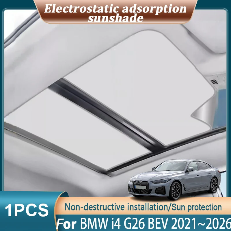 

Car Insulation Sunroof Sunshades For BMW i4 G26 BEV 2021~2026 Electrostatic Adsorption Suede Skylight UV Protector Accessories