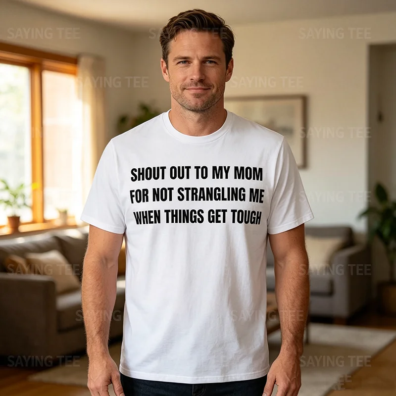 Ein großes Lob an meine Mutter dafür, dass sie mich nicht erwürgt hat, wenn es schwierig wird – T-Shirt im Y2K-Stil, humorvolles Motiv, Familienzitat, weiche Baumwolle. – Detail 3