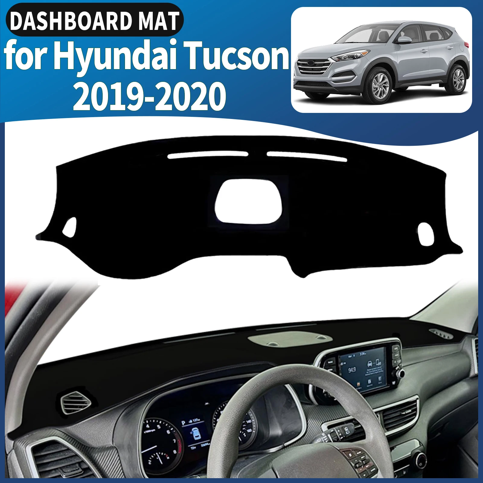 

fit for Hyundai Tucson2019-2020 Car Dashmat Dashboard Cover Pad DashMat Sunshade Accessories Protective Carpet