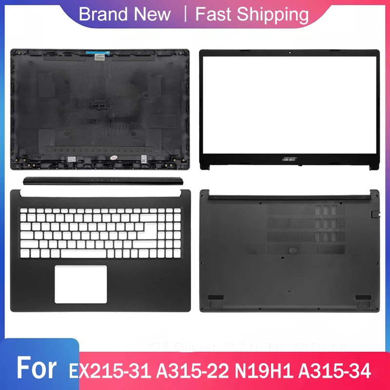 New Bottom Case For Acer EX215-31 A315-22 N19H1 A315-34 Series Laptop LCD Back Top Cover Front Bezel Palmrest Upper Hinge Cover