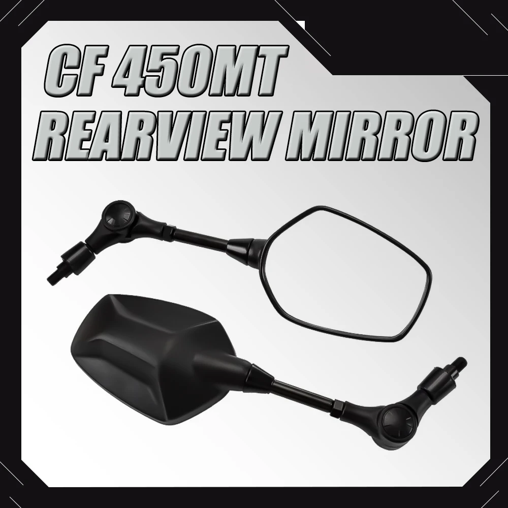 FIT For CF 450MT 450 MT 450 IBEX 450 Original Accessories 450MT CF400-8-8A Original Mirror Rearview