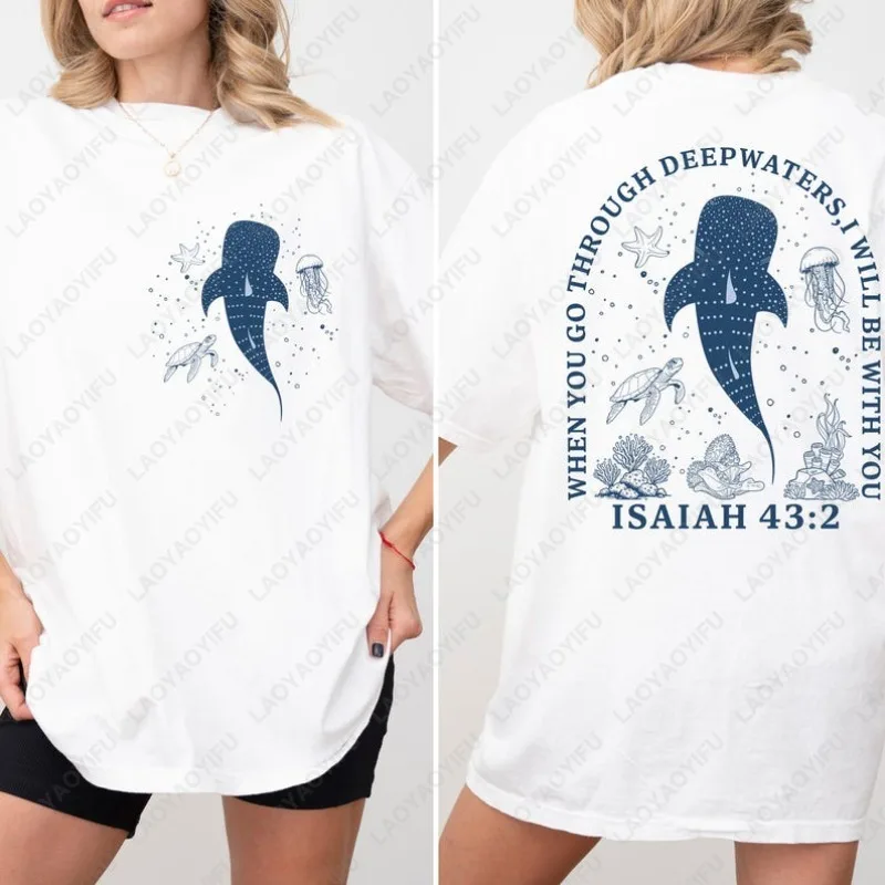 Wenn Sie durch Deep Waters Through I Will Be with You Sommer Unisex 2-seitige Baumwoll-T-Shirts Bibelvers Ästhetisches Shirt Wal-T-Shirt