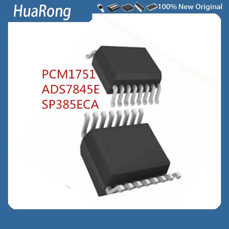 5PCS/LOT    PCM1751   PCM1751DBRQ    ADS7845E   ADS7845   SP385ECA    SP385EEA   SSOP16