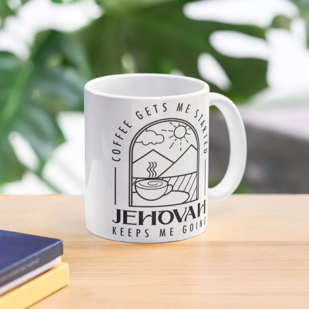 Coffee Gets Me Started Jehovah Keeps Me  Mug Image Cup Gifts Drinkware Coffee Photo Printed Picture Tea Design Handle Round