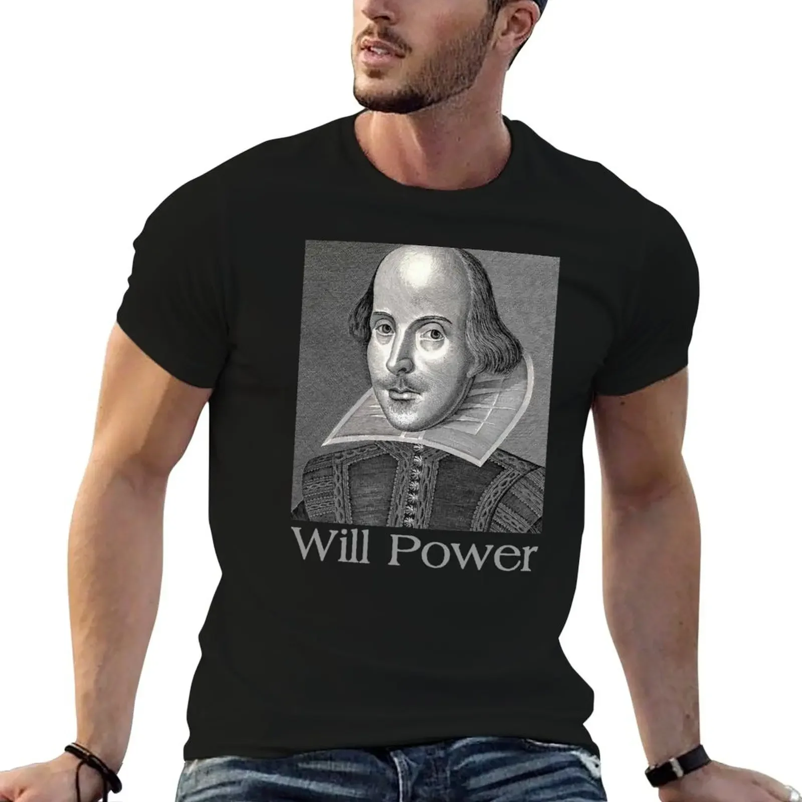 

Shakespeare Gifts - Shakespeare Will Power Funny Gift Ideas with Classic William Shakespeare Portrait for Teacher & Bard T-Shirt